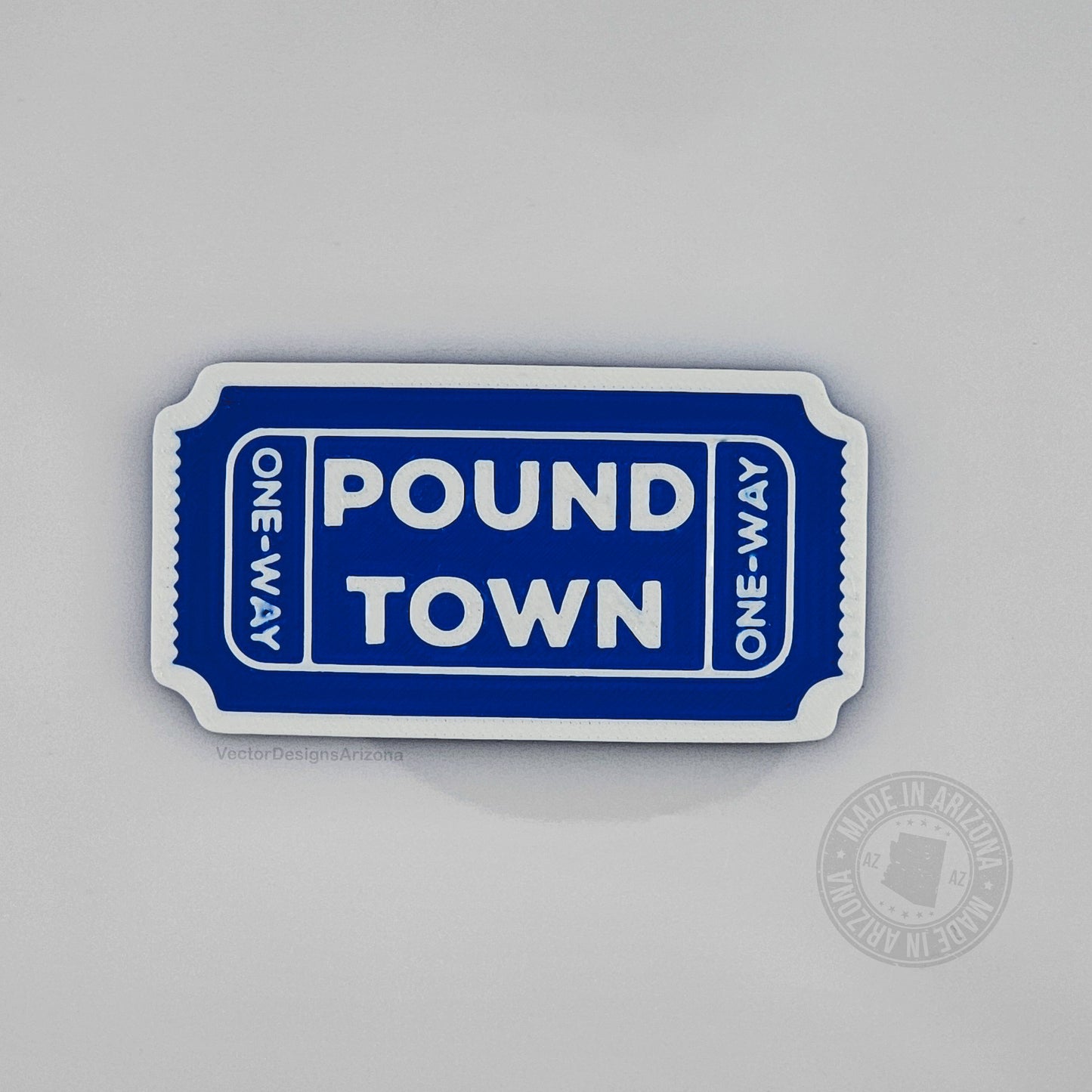 Pound Town Ticket for Him / Her Valentines Gift (Style 1) - 3D printed