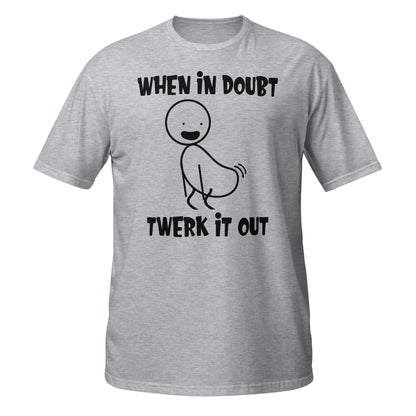 Funny Twerk It Out Party T-Shirt: Party Graphic Shirt, Fun Gift Idea, Novelty ApparelVectorDesignsArizona5527868_503
