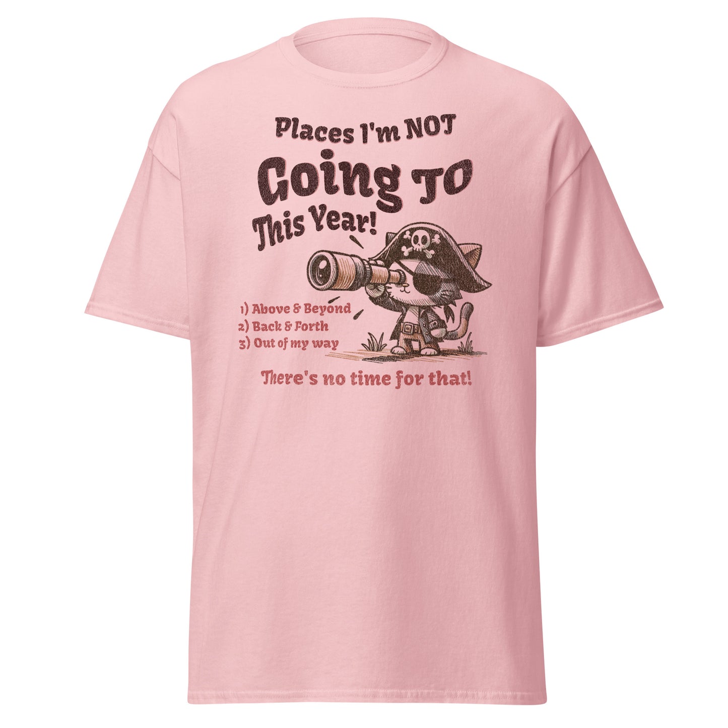 Funny Pirate Cat T-Shirt – Quirky ‘Places I’m NOT Going’ Graphic Tee for Humor Lovers, Gift for Cat Fan