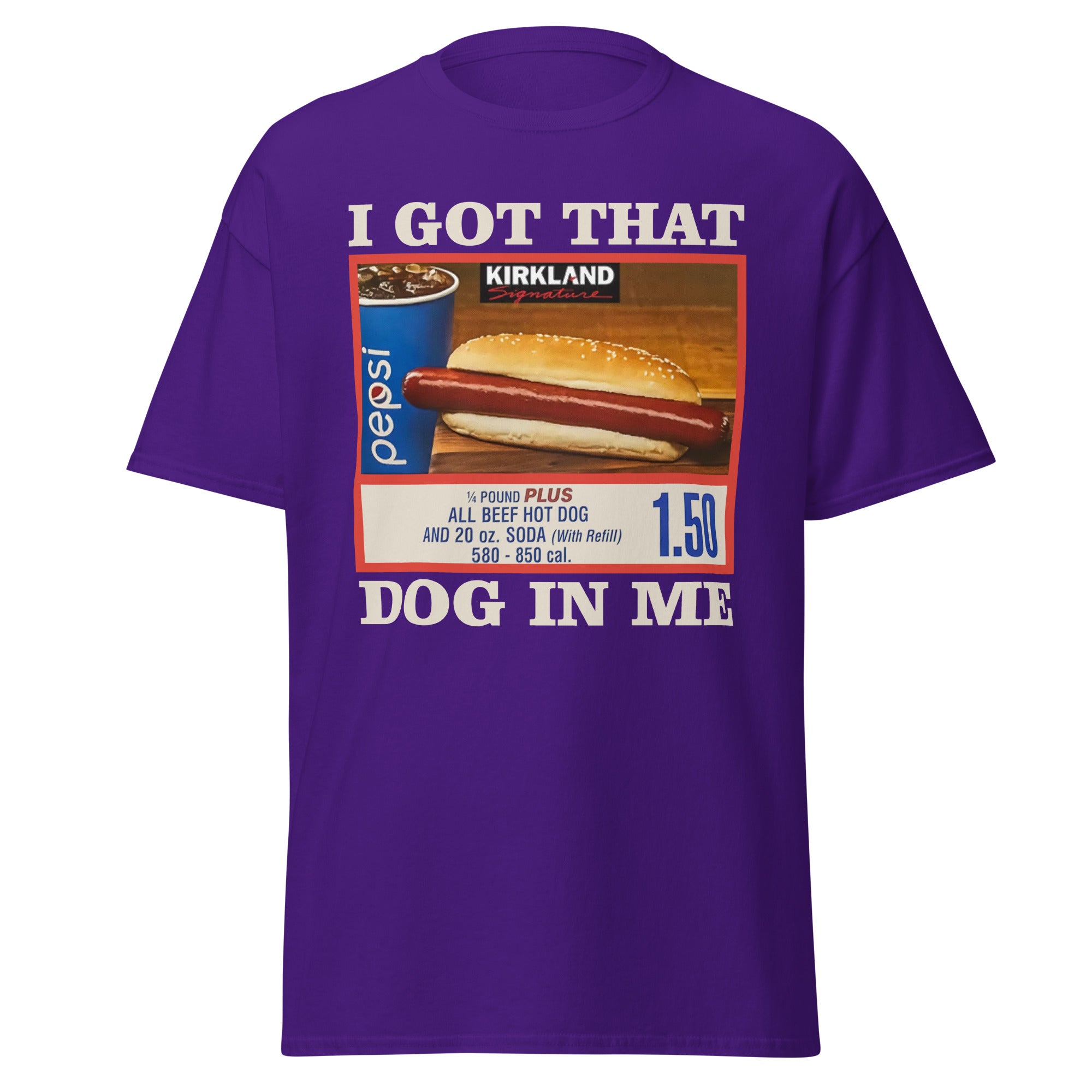 I Got That Dog In Me T-Shirt