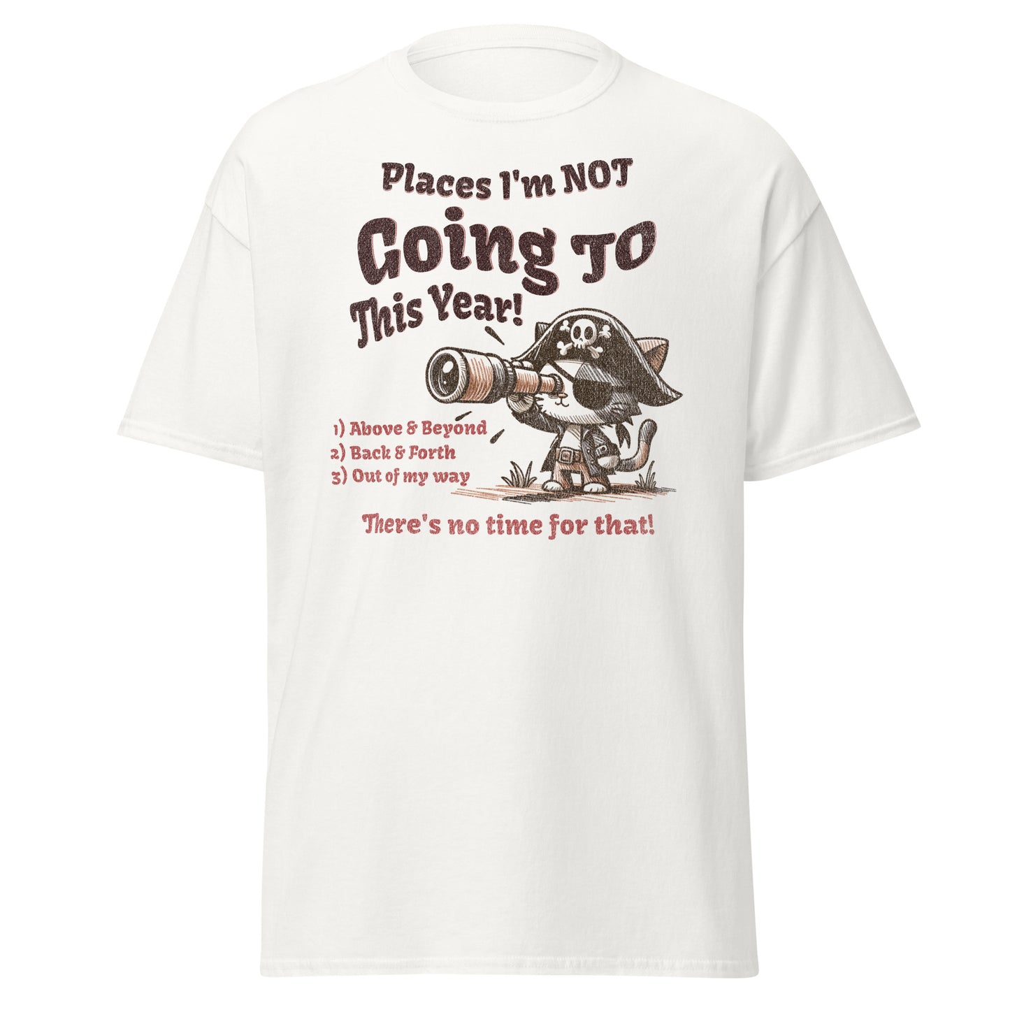 Funny Pirate Cat T-Shirt – Quirky ‘Places I’m NOT Going’ Graphic Tee for Humor Lovers, Gift for Cat Fan