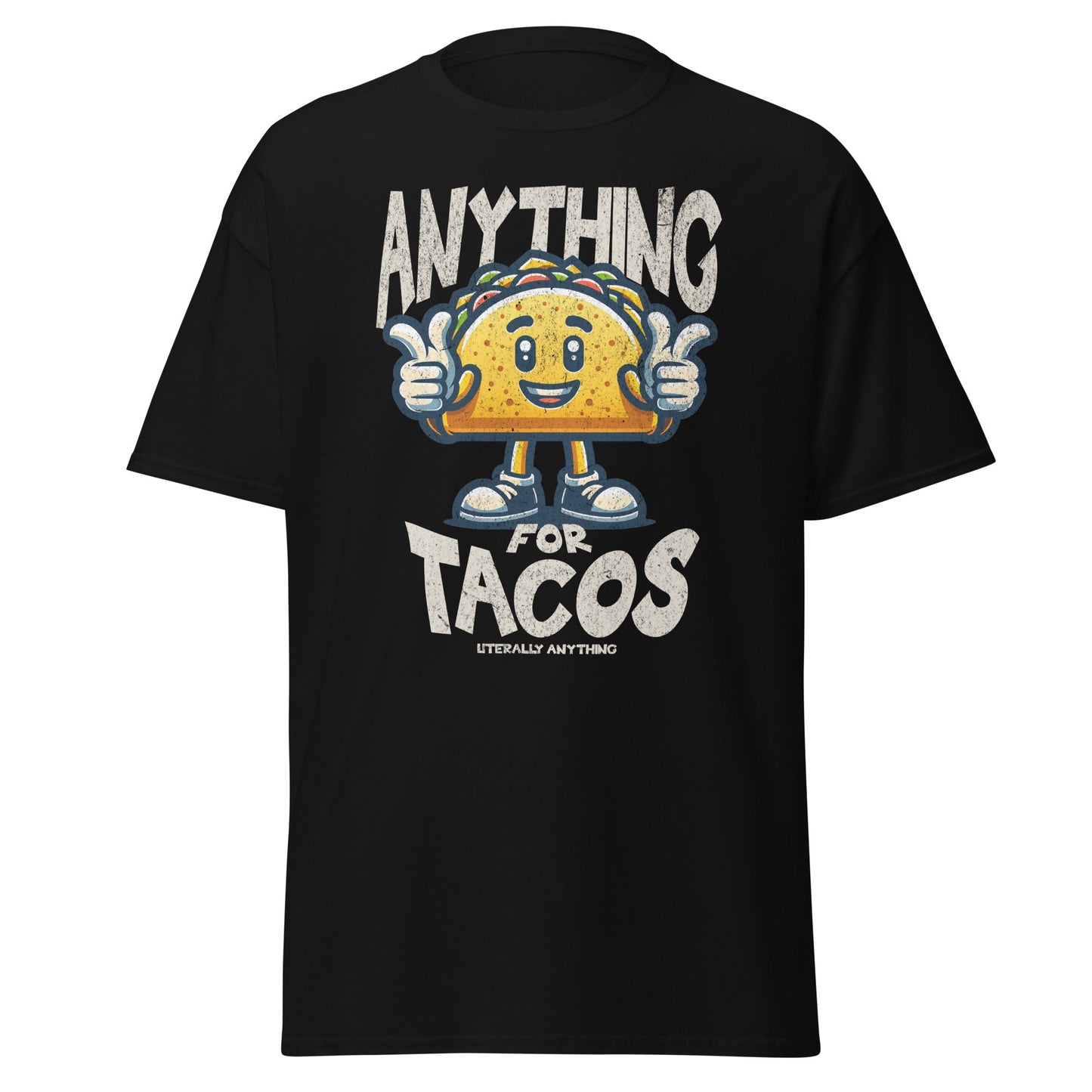 Black T-shirt with smiling taco and “Anything For Tacos” slogan, front view.