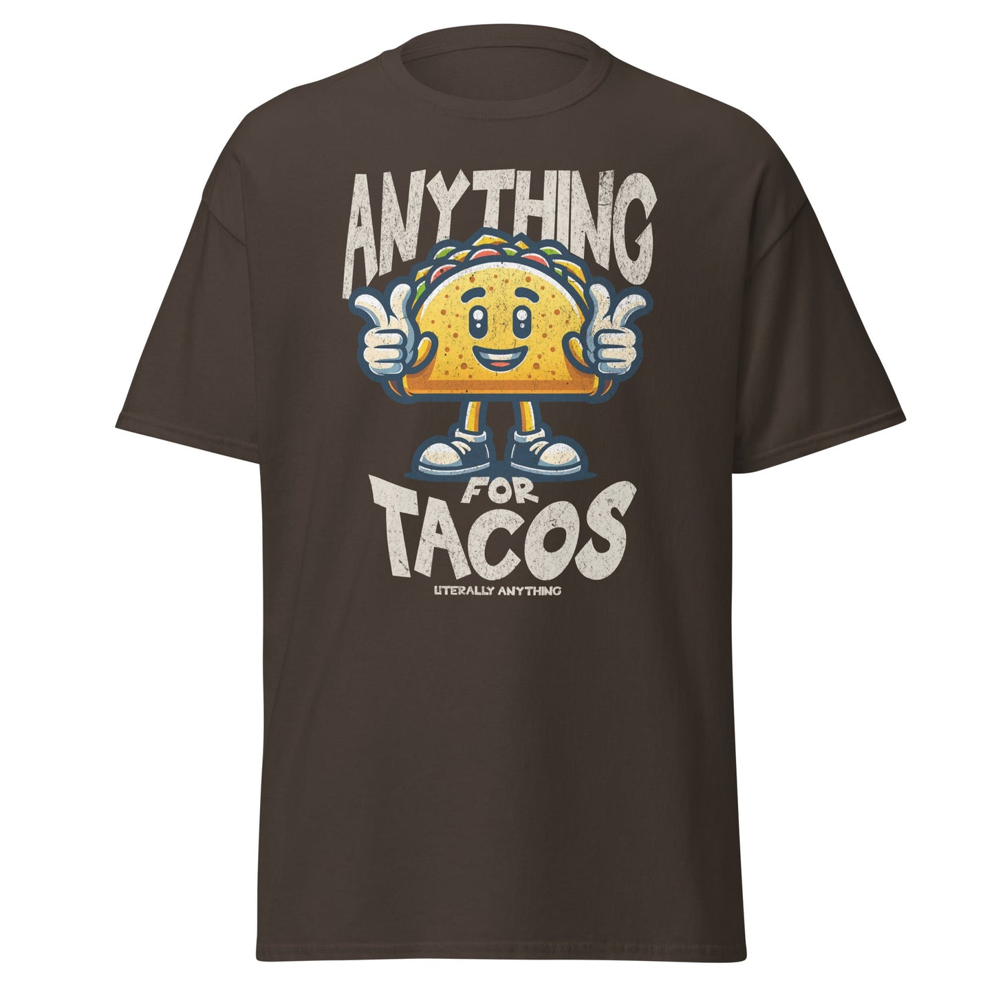 Brown T-shirt with smiling taco and “Anything For Tacos” slogan, front view.
