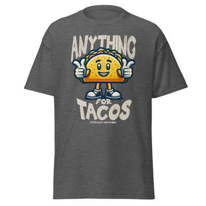 Dark heather T-shirt with smiling taco and “Anything For Tacos” slogan, front view.