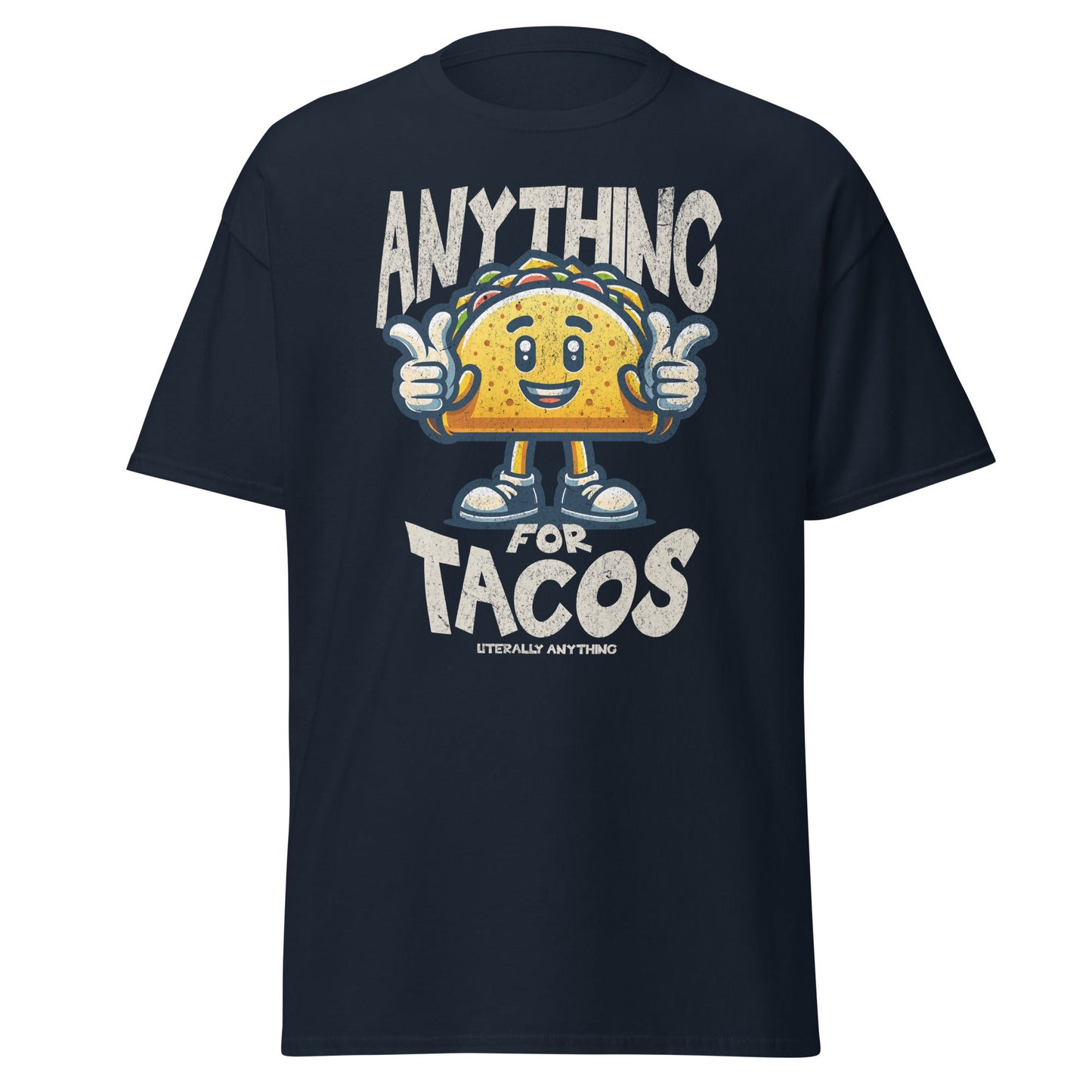 Navy T-shirt with smiling taco and “Anything For Tacos” slogan, front view.