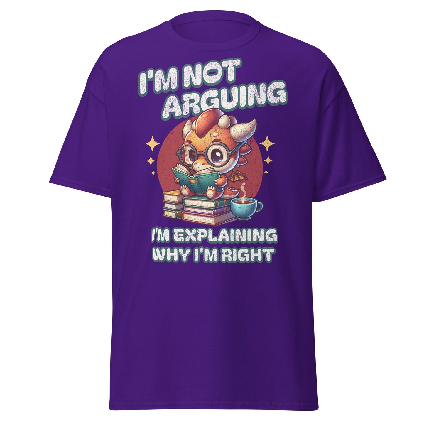 Purple T-shirt with I’m Not Arguing dragon reading book graphic, front view.